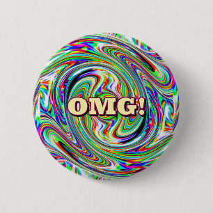 OMG! ( U kunt de woorden wijzigen ) Ronde Button 5,7 Cm