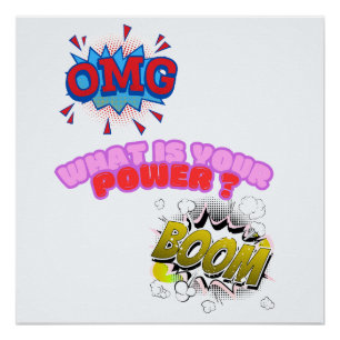 OMG, Wat is je kracht? Perfect Poster