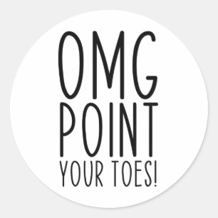 Omg wijs uw tenen af met uitstekende dansdocenten ronde sticker