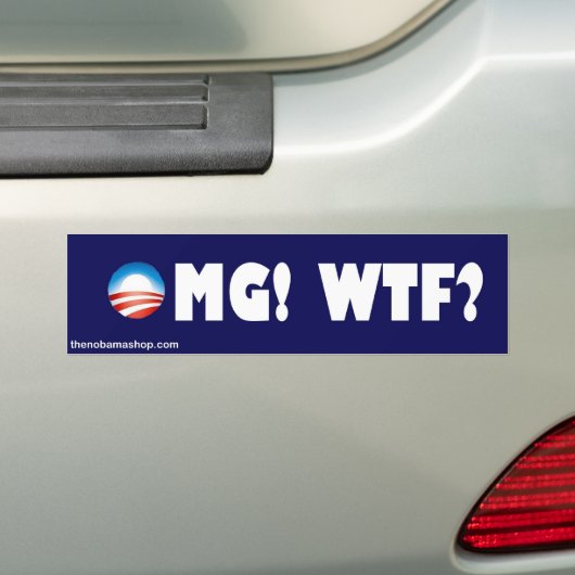 OMG! WTF? BUMPERSTICKER (Op auto)