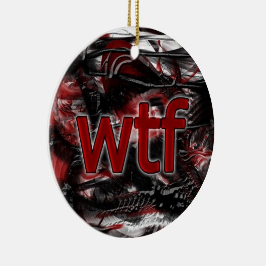 OMG! wtf Keramisch Ornament (Rechts)