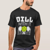 Omgaan met Dille Grappig Ckleball Paddle En Net Pr T-shirt (Voorkant)