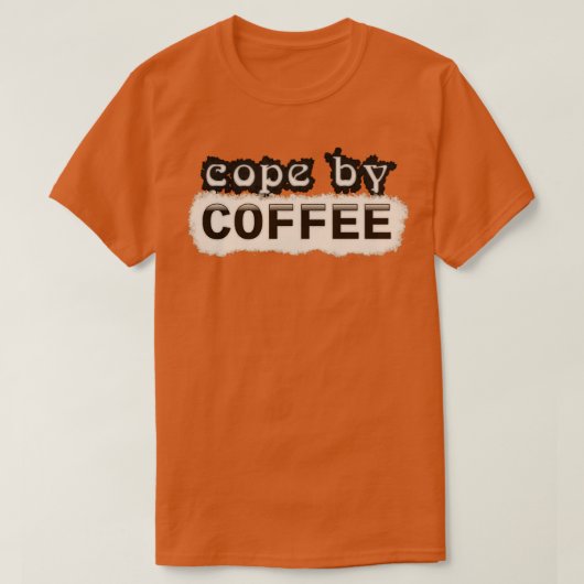 Omgaan met koffie t-shirt (Design voorkant)