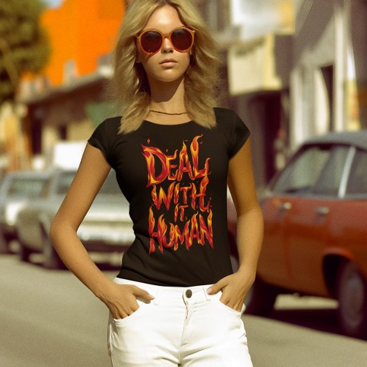 Omgaan met menselijke vlammen t-shirt