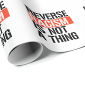 Omgekeerd racisme is geen ding cadeaupapier (Rol Hoek)