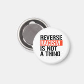Omgekeerd racisme is geen ding magneet (Voorkant / Achterkant)