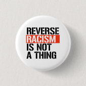 Omgekeerd racisme is geen ding ronde button 3,2 cm (Voorkant)