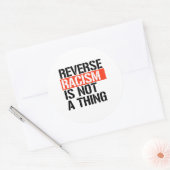 Omgekeerd racisme is geen ding ronde sticker (Envelop)