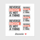 Omgekeerd racisme is geen ding sticker (Vel)