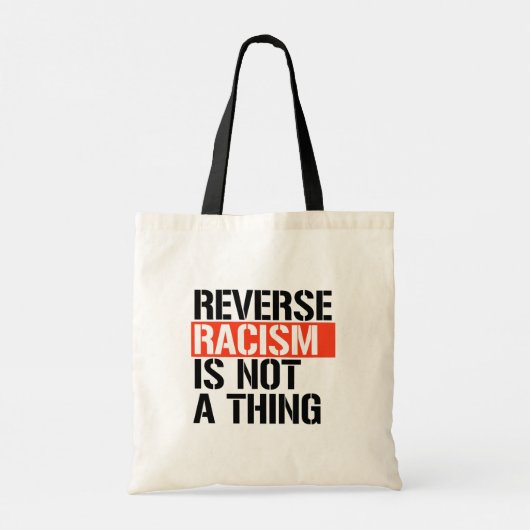 Omgekeerd racisme is geen ding tote bag (Achterkant)