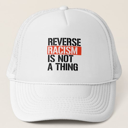 Omgekeerd racisme is geen ding trucker pet (Voorkant)
