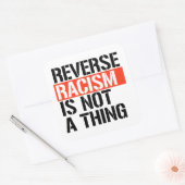 Omgekeerd racisme is geen ding vierkante sticker (Envelop)