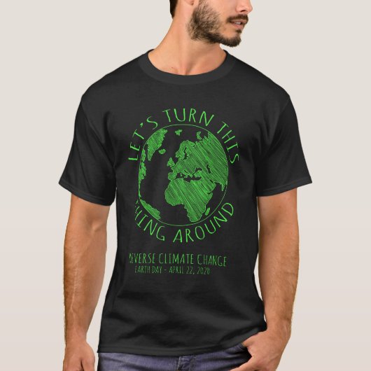 Omgekeerde Earth Day 2020 van de Klimaatveranderin T-shirt (Voorkant)