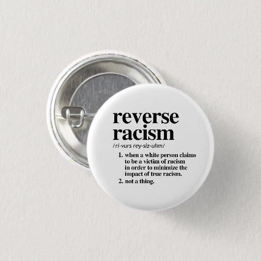 Omgekeerde racistische definitie ronde button 3,2 cm (Voorkant /achterkant)