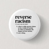Omgekeerde racistische definitie ronde button 3,2 cm (Voorkant)