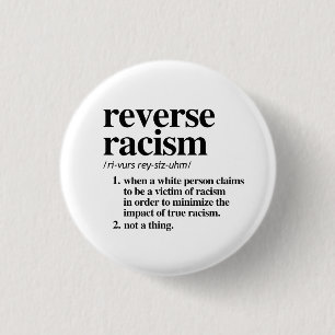 Omgekeerde racistische definitie ronde button 3,2 cm