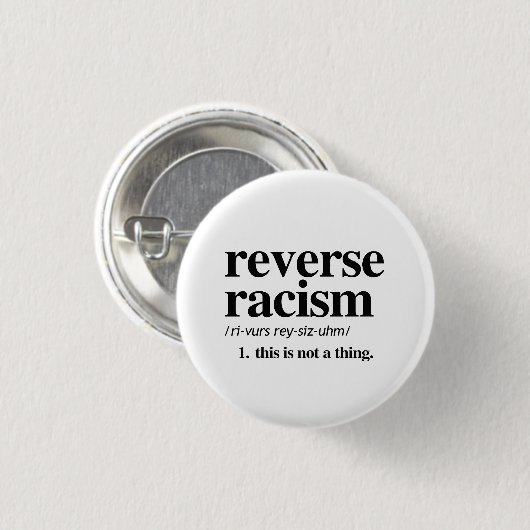 Omgekeerde racistische definitie ronde button 3,2 cm (Voorkant /achterkant)