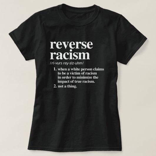 Omgekeerde racistische definitie t-shirt (Design voorkant)