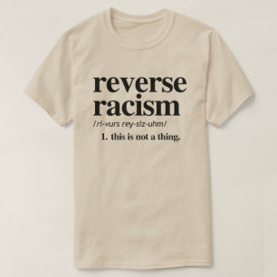Omgekeerde racistische definitie t-shirt
