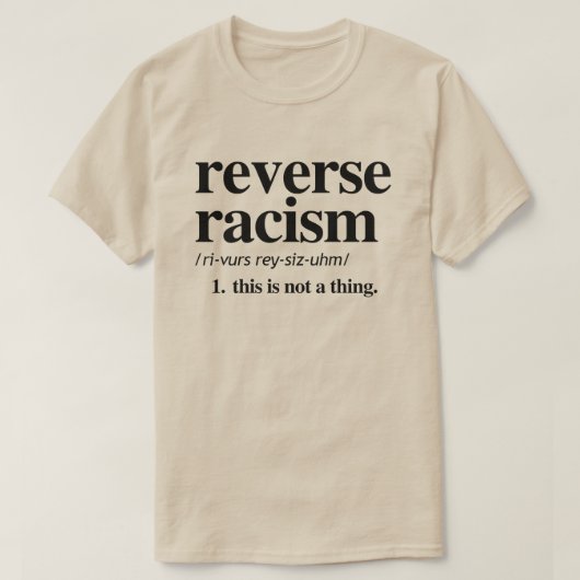 Omgekeerde racistische definitie t-shirt (Design voorkant)
