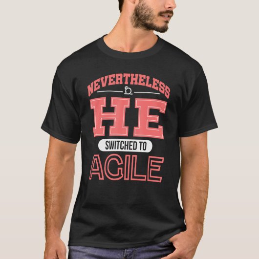Omgeschakeld naar Agile Jongens Project Management T-shirt (Voorkant)