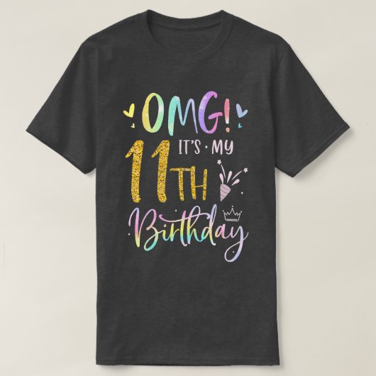 OMG's 11-jarige meisjes 11 jaar T-shirt (Design voorkant)