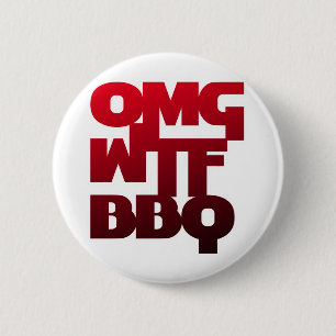 OMGWTFBBQ RONDE BUTTON 5,7 CM