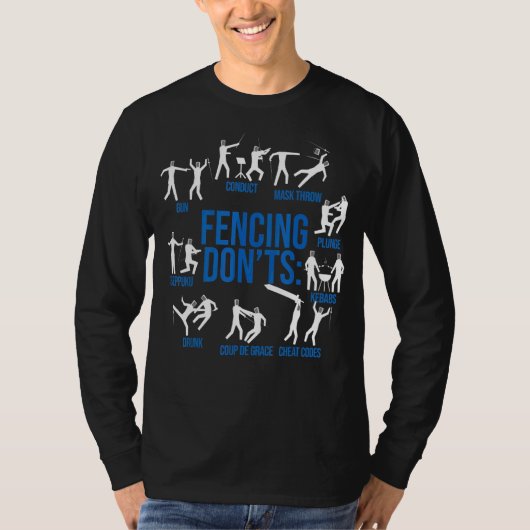 Omheining Dont S Fencer Fencing T-shirt (Voorkant)