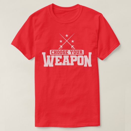 Omheining Kies je Weapon Saber of European T-shirt (Design voorkant)