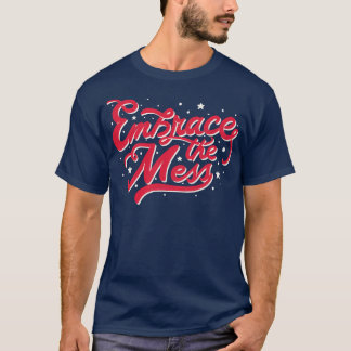 Omhels de puinhoop van Tobe Fonseca T-shirt