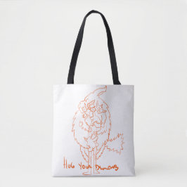 Omhels je demonen tote bag