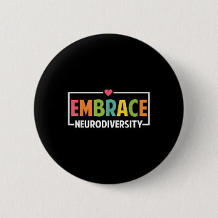 Omhels Neurodiversiteit Autisme Neurodiverent Awar Ronde Button 5,7 Cm