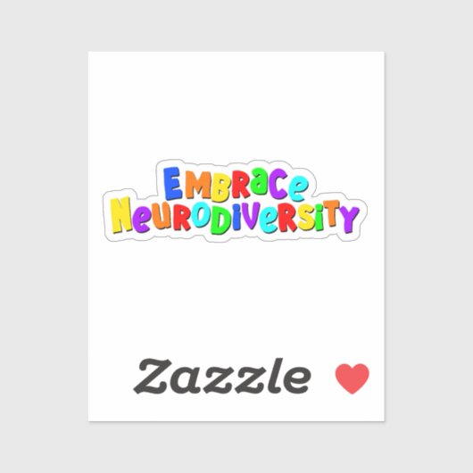 Omhels neurodiversiteit | Neurodiverent bewustzijn Sticker (Vel)