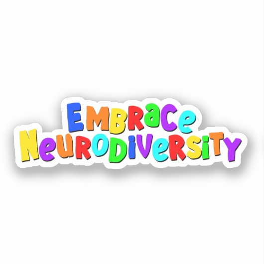 Omhels neurodiversiteit | Neurodiverent bewustzijn Sticker (Voorkant)