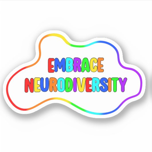 Omhels neurodiversiteit | Neurodiverent bewustzijn Sticker (Voorkant)