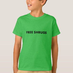 Omhels Nonchalance: 'Free Shrugs' T - shirts