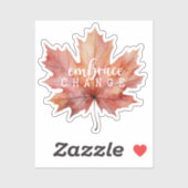 "Omhels Verandering" Maple Leaf Sticker (Vel)
