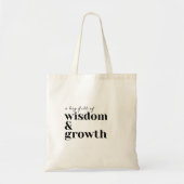 Omhels Wijsheid & Groei Inspirerend Koel cadeau Tote Bag (Voorkant)