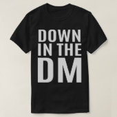 Omlaag in de DM Geïnspireerde DM Slide-gerelateerd T-shirt (Design voorkant)
