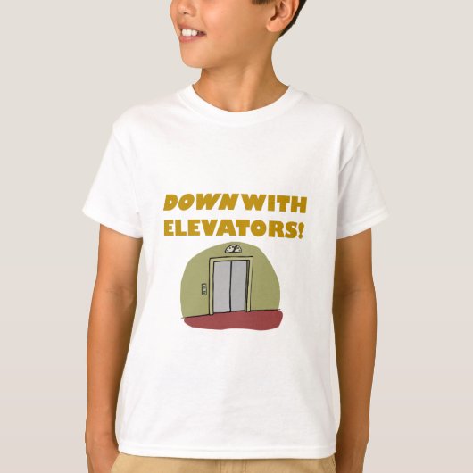 Omlaag met hoogstelers t-shirt (Voorkant)