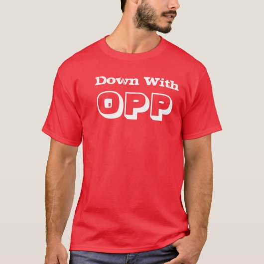 Omlaag met OPP T-shirt (Voorkant)