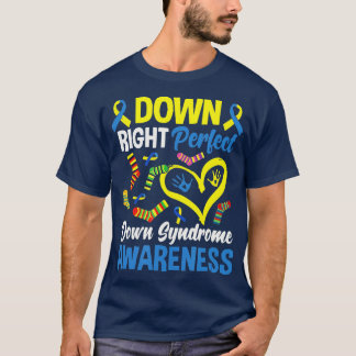 Omlaag Perfecte downsyndroombewustzijn T-shirt