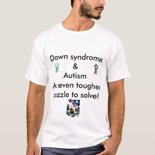 Omlaag syndroom en Autisme Dual Dx T-Shirt (Voorkant)