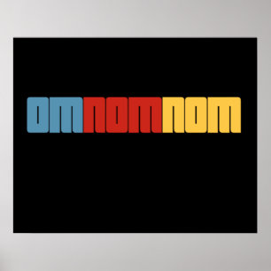 OMNOMNOM POSTER