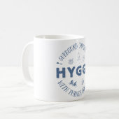 Omring jezelf. Hygge (donkerblauwe tekst) Koffiemok (Voorkant links)