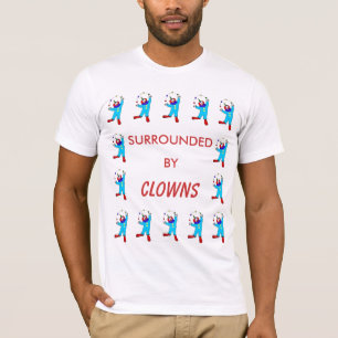 Omringd door Clowns T-shirt