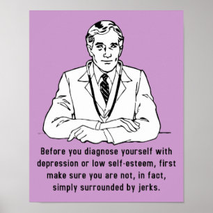 Omringd door Jerks Funny Poster Sign