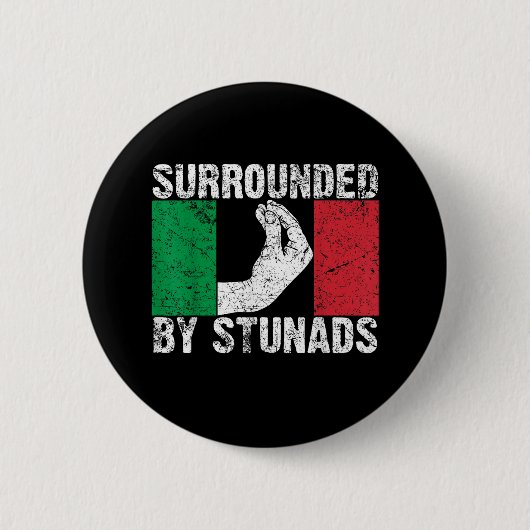 Omringd door Stunads Ronde Button 5,7 Cm (Voorkant)