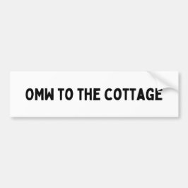 OMW naar het vakantiehuisje Verhitte Rivaliteit Bumpersticker