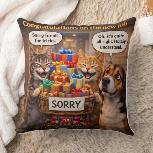 On a new job, funny pet throw pillow kussen (Deken)